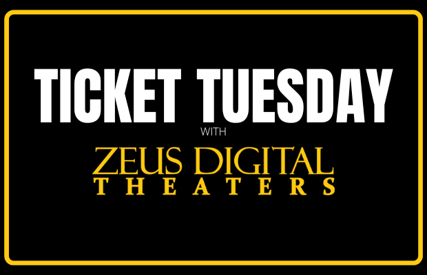 Ticket Tuesday with Zeus Digital Theaters in Waynesboro