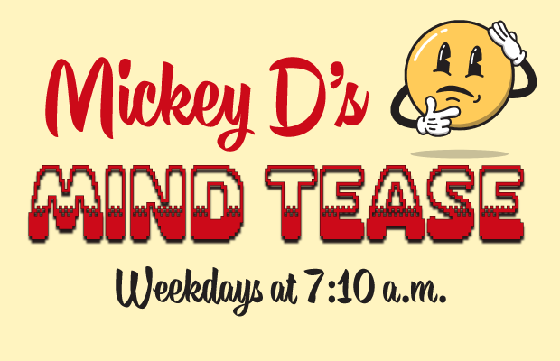 Mickey D’s Mind Tease