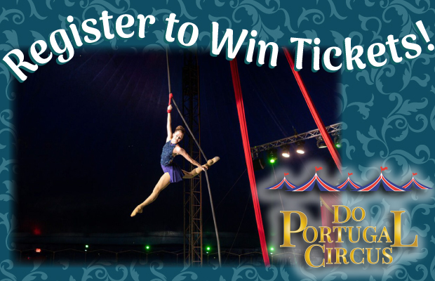 Enter to Win a Family 4-Pack of Tickets to Do Portugal Circus!