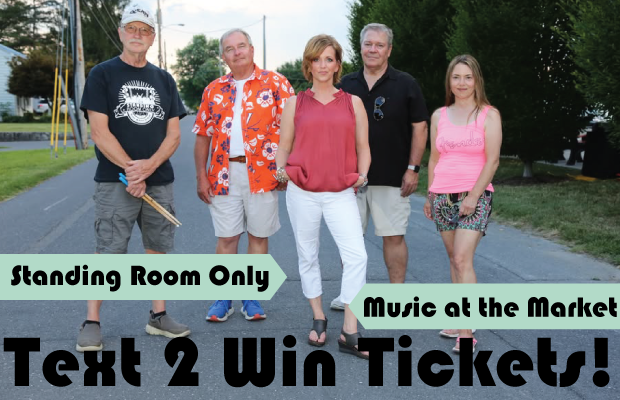Text to Win Music at the Market Tickets to See Standing Room Only!